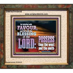 BE SATISFIED WITH FAVOUR FULL WITH DIVINE BLESSINGS  Unique Power Bible Portrait  GWFAITH10418  "18X16"