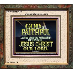CALLED UNTO FELLOWSHIP WITH CHRIST JESUS  Scriptural Wall Art  GWFAITH10436  "18X16"