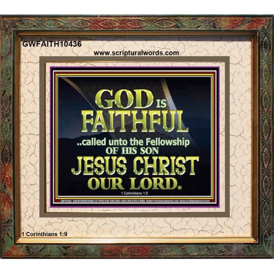 CALLED UNTO FELLOWSHIP WITH CHRIST JESUS  Scriptural Wall Art  GWFAITH10436  