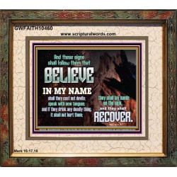 IN MY NAME SHALL THEY CAST OUT DEVILS  Christian Quotes Portrait  GWFAITH10460  "18X16"