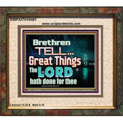 THE LORD DOETH GREAT THINGS  Bible Verse Portrait  GWFAITH10481  "18X16"