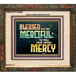 THE MERCIFUL SHALL OBTAIN MERCY  Religious Art  GWFAITH10484  "18X16"