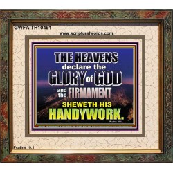 THE HEAVENS DECLARE THE GLORY OF THE LORD  Christian Wall Art Wall Art  GWFAITH10491  "18X16"