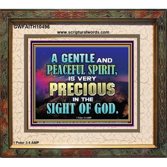 GENTLE AND PEACEFUL SPIRIT VERY PRECIOUS IN GOD SIGHT  Bible Verses to Encourage  Portrait  GWFAITH10496  