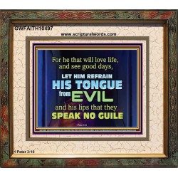 KEEP YOUR TONGUES FROM ALL EVIL  Bible Scriptures on Love Portrait  GWFAITH10497  "18X16"