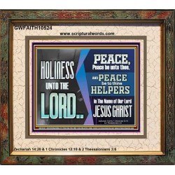 HOLINESS UNTO THE LORD  Righteous Living Christian Picture  GWFAITH10524  "18X16"