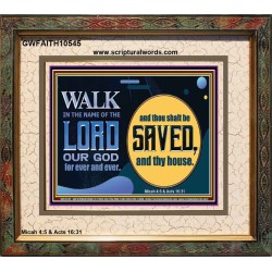 WALK IN THE NAME OF THE LORD JEHOVAH  Christian Art Portrait  GWFAITH10545  "18X16"