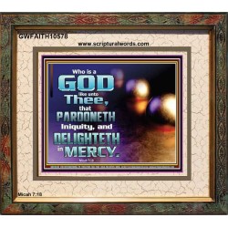 JEHOVAH OUR GOD WHO PARDONETH INIQUITIES AND DELIGHTETH IN MERCIES  Scriptural Décor  GWFAITH10578  "18X16"