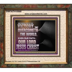 THE VICTORY THAT OVERCOMETH THE WORLD JESUS CHRIST  Christian Art Portrait  GWFAITH10580  "18X16"