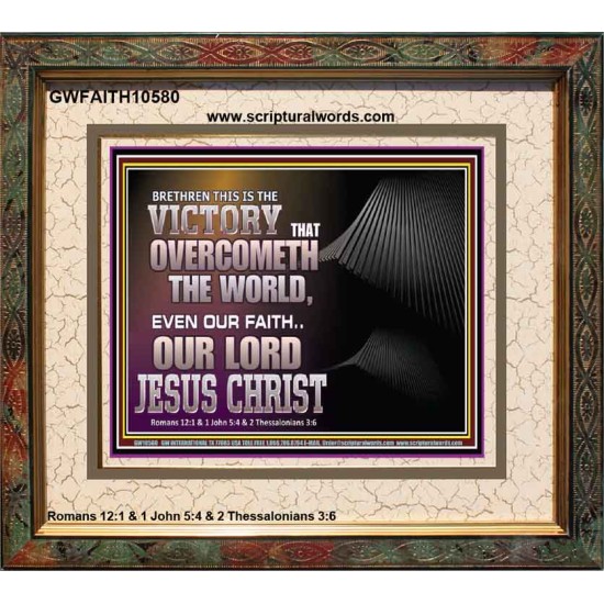 THE VICTORY THAT OVERCOMETH THE WORLD JESUS CHRIST  Christian Art Portrait  GWFAITH10580  