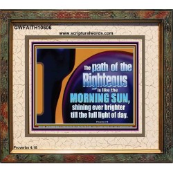 THE PATH OF THE RIGHTEOUS IS LIKE THE MORNING SUN  Custom Biblical Paintings  GWFAITH10606  "18X16"