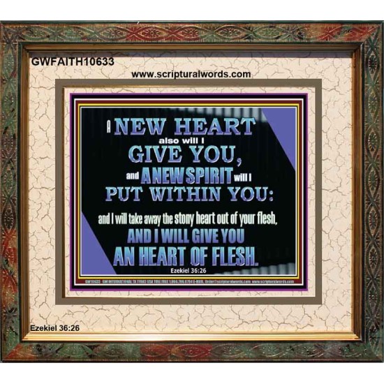 I WILL GIVE YOU A NEW HEART AND NEW SPIRIT  Bible Verse Wall Art  GWFAITH10633  