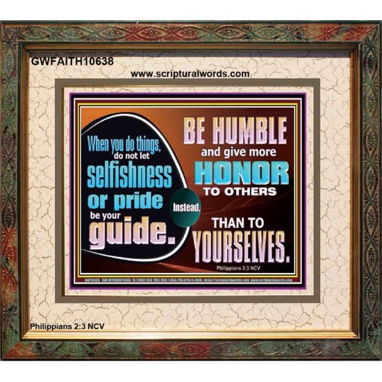 DO NOT ALLOW SELFISHNESS OR PRIDE TO BE YOUR GUIDE  Printable Bible Verse to Portrait  GWFAITH10638  