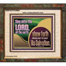 TESTIFY OF HIS SALVATION DAILY  Unique Power Bible Portrait  GWFAITH10664  "18X16"