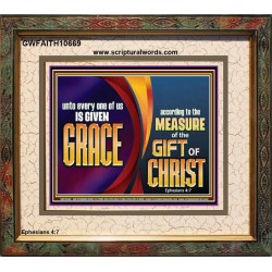 A GIVEN GRACE ACCORDING TO THE MEASURE OF THE GIFT OF CHRIST  Children Room Wall Portrait  GWFAITH10669  "18X16"