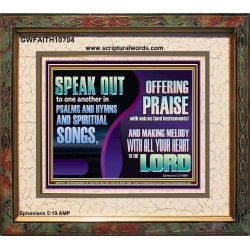 MAKE MELODY TO THE LORD WITH ALL YOUR HEART  Ultimate Power Portrait  GWFAITH10704  "18X16"