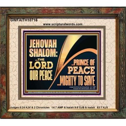 JEHOVAHSHALOM THE LORD OUR PEACE PRINCE OF PEACE  Church Portrait  GWFAITH10716  "18X16"