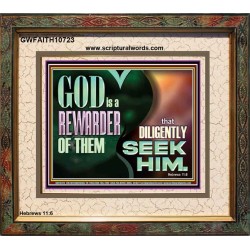 GOD IS A REWARDER OF THEM THAT DILIGENTLY SEEK HIM  Large Scripture Wall Art  GWFAITH10723  "18X16"