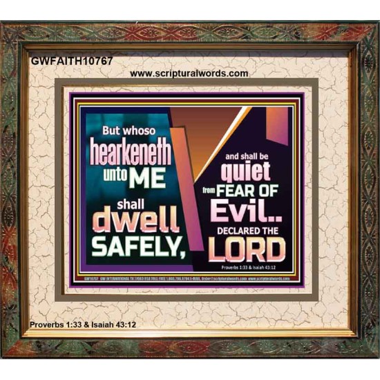 WHOSO HEARKENETH UNTO THE LORD SHALL DWELL SAFELY  Christian Artwork  GWFAITH10767  