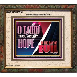 O LORD THAT ART MY HOPE IN THE DAY OF EVIL  Christian Paintings Portrait  GWFAITH10791  "18X16"