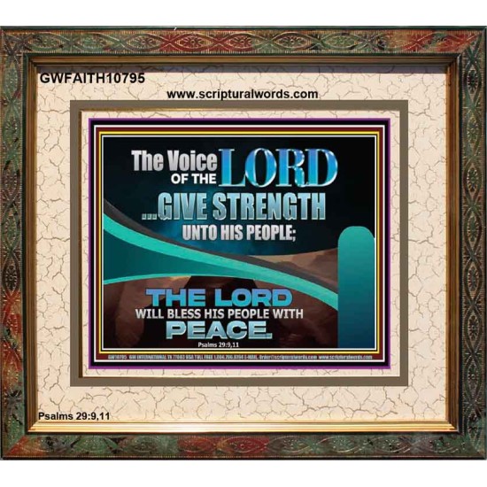 THE VOICE OF THE LORD GIVE STRENGTH UNTO HIS PEOPLE  Contemporary Christian Wall Art Portrait  GWFAITH10795  