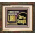 GIVE UNTO THE LORD GLORY AND STRENGTH  Sanctuary Wall Picture Portrait  GWFAITH11751  "18X16"