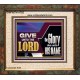 GIVE UNTO THE LORD GLORY DUE UNTO HIS NAME  Ultimate Inspirational Wall Art Portrait  GWFAITH11752  