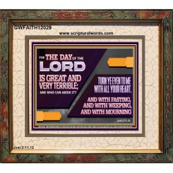 THE DAY OF THE LORD IS GREAT AND VERY TERRIBLE REPENT IMMEDIATELY  Ultimate Power Portrait  GWFAITH12029  "18X16"