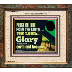 PRAISE THE LORD FROM THE EARTH  Children Room Wall Portrait  GWFAITH12033  "18X16"