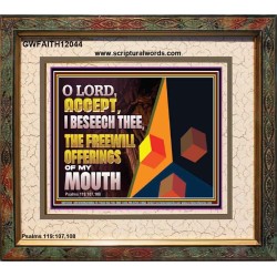 ACCEPT THE FREEWILL OFFERINGS OF MY MOUTH  Bible Verse Portrait  GWFAITH12044  