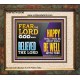 FEAR THE LORD GOD AND BELIEVED THE LORD HAPPY SHALT THOU BE  Scripture Portrait   GWFAITH12106  