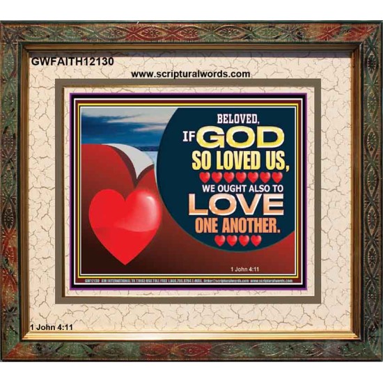 BELOVED IF GOD SO LOVED US  Custom Biblical Paintings  GWFAITH12130  