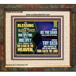 IN BLESSING I WILL BLESS THEE  Unique Bible Verse Portrait  GWFAITH12150  "18X16"
