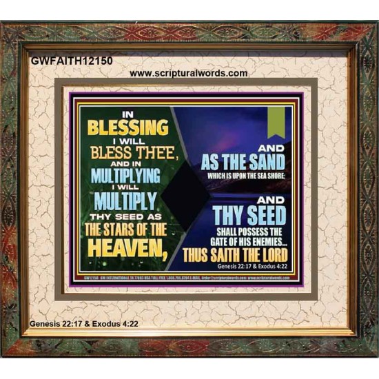 IN BLESSING I WILL BLESS THEE  Unique Bible Verse Portrait  GWFAITH12150  