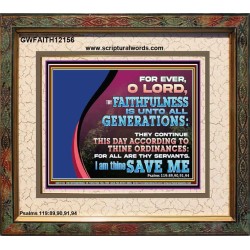 THY FAITHFULNESS IS UNTO ALL GENERATIONS O LORD  Bible Verse for Home Portrait  GWFAITH12156  "18X16"