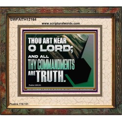 ALL THY COMMANDMENTS ARE TRUTH O LORD  Inspirational Bible Verse Portrait  GWFAITH12164  "18X16"