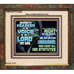 GIVE EAR TO HIS COMMANDMENTS AND KEEP ALL HIS STATUES  Eternal Power Portrait  GWFAITH12252  "18X16"