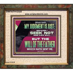 JESUS SAID MY JUDGMENT IS JUST  Ultimate Power Portrait  GWFAITH12323  "18X16"