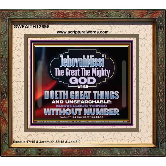 JEHOVAH NISSI THE GREAT THE MIGHTY GOD  Scriptural Décor Portrait  GWFAITH12698  