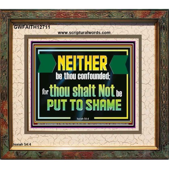 NEITHER BE THOU CONFOUNDED  Encouraging Bible Verses Portrait  GWFAITH12711  