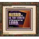 BLESSED BE HE THAT COMETH IN THE NAME OF THE LORD  Ultimate Inspirational Wall Art Portrait  GWFAITH13038  