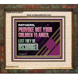 FATHER PROVOKE NOT YOUR CHILDREN TO ANGER  Unique Power Bible Portrait  GWFAITH13077  "18X16"