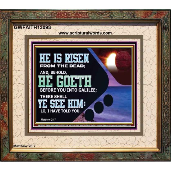HE IS RISEN FROM THE DEAD  Bible Verse Portrait  GWFAITH13093  