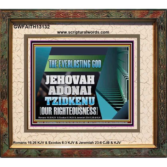 THE EVERLASTING GOD JEHOVAH ADONAI TZIDKENU OUR RIGHTEOUSNESS  Contemporary Christian Paintings Portrait  GWFAITH13132  