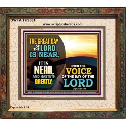 THE GREAT DAY OF THE LORD IS NEARER  Church Picture  GWFAITH9561  "18X16"