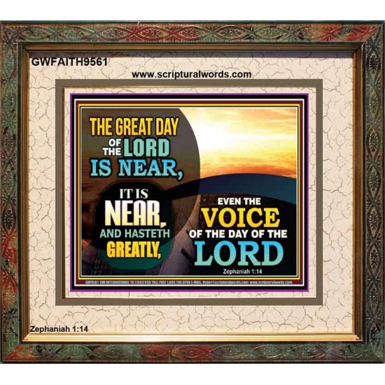 THE GREAT DAY OF THE LORD IS NEARER  Church Picture  GWFAITH9561  