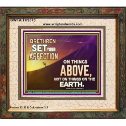 SET YOUR AFFECTION ON THINGS ABOVE  Ultimate Inspirational Wall Art Portrait  GWFAITH9573  