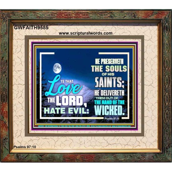 LOVE THE LORD HATE EVIL  Ultimate Power Portrait  GWFAITH9585  