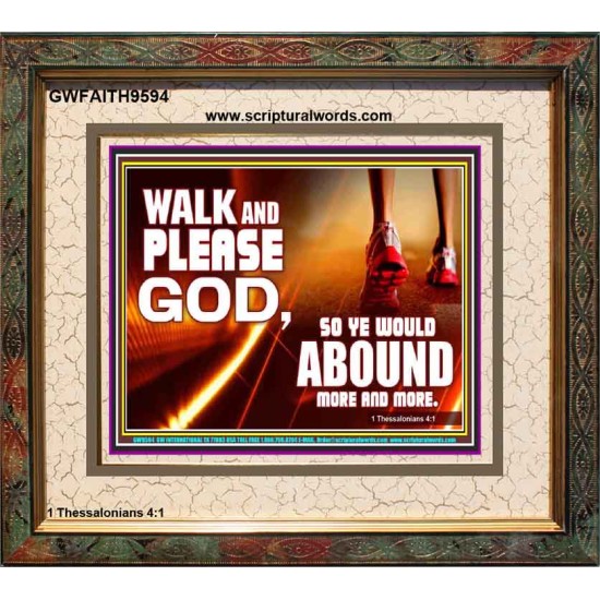 WALK AND PLEASE GOD  Scripture Art Portrait  GWFAITH9594  
