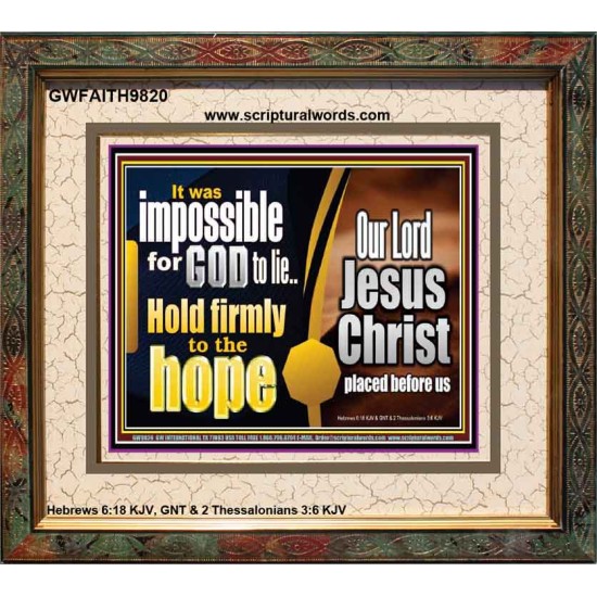 GOD NEVER LIE ONLY BELIEVE  Art & Wall Décor  GWFAITH9820  